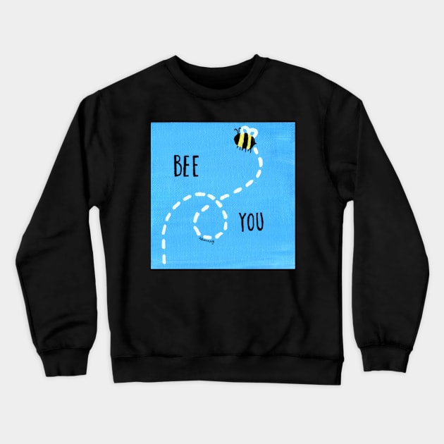 Bee You Crewneck Sweatshirt by amandadenneyart